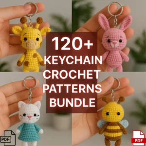 120 Mini Amigurumi Keychain Patterns | No-Sew Crochet Set